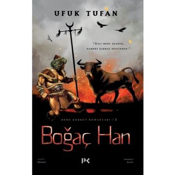 Dede Korkut Romanları 2 - Boğaç Han