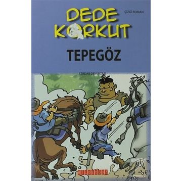 DEDE KORKUT - TEPEGÖZ - KOMISYON