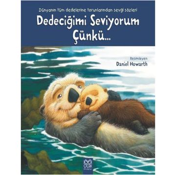Dedeciğimi Seviyorum Çünkü - Daniel Howarth