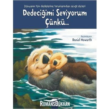 Dedeciğimi Seviyorum Çünkü - Daniel Howarth