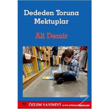 Dededen Toruna Mektuplar - Ali Demir
