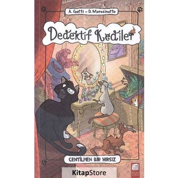 Dedektif Kediler - Centilmen Bir Hırsız - A. Gatti