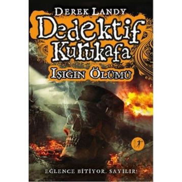 Dedektif Kurukafa Işığın Ölüm Işığı - Derek Landy