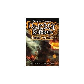Dedektif Kurukafa Işığın Ölüm Işığı - Derek Landy