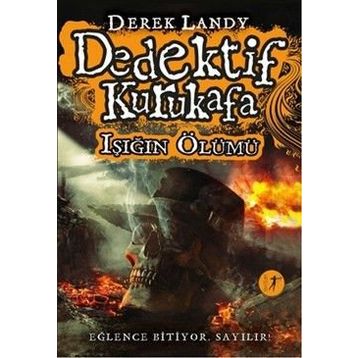 Dedektif Kurukafa Işığın Ölüm Işığı - Derek Landy