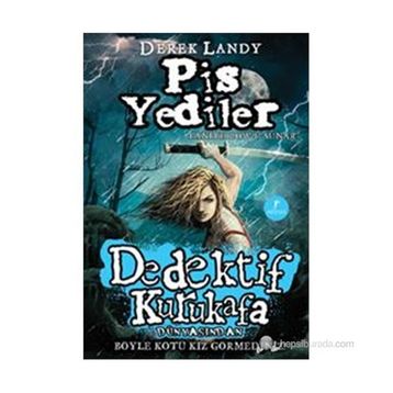 Dedektif Kurukafa Pis Yediler - Derek Landy