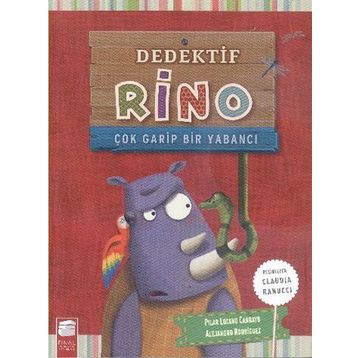 Dedektif Rino Çok Garip Bir Yabancı - Alejandro Rodriguez Pilar Lozano Carbayo