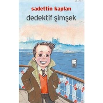 DEDEKTIF ŞIMŞEK - SADETTIN KAPLAN