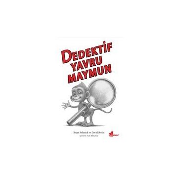 Dedektif Yavru Maymun - Brian Selznick David Serlin