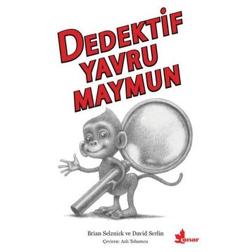 Dedektif Yavru Maymun - Brian Selznick David Serlin