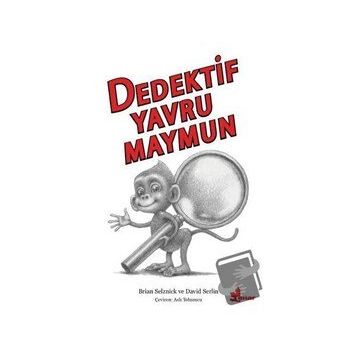 Dedektif Yavru Maymun - Brian Selznick David Serlin