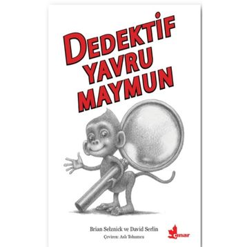 Dedektif Yavru Maymun - Brian Selznick David Serlin