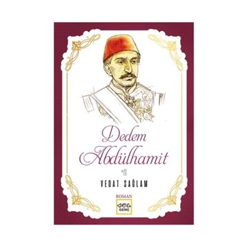Dedem Abdülhamit - Vedat Sağlam