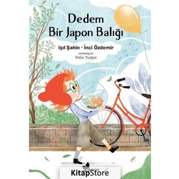 Dedem Bir Japon Balığı - Işıl Şahin