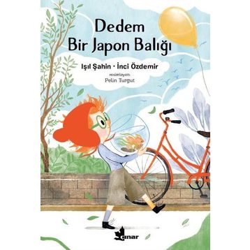 Dedem Bir Japon Balığı - Işıl Şahin