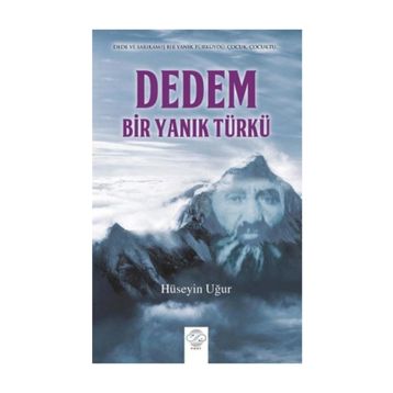 Dedem, Bir Yanık Türkü - Hüseyin Uğur