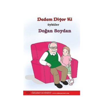 Dedem Diyor Ki - Doğan Soydan