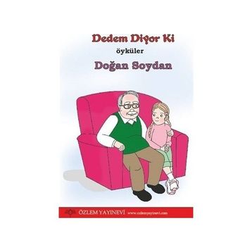 Dedem Diyor Ki - Doğan Soydan