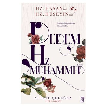 Dedem Hz. Muhammed - Nuriye Çeleğen