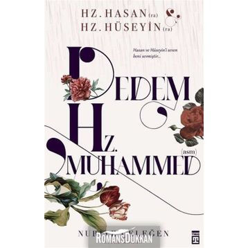 Dedem Hz. Muhammed - Nuriye Çeleğen