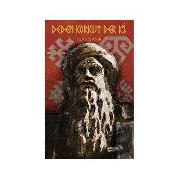 Dedem Korkut Der Ki - Cengiz Anık