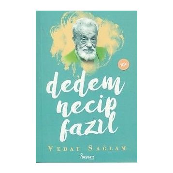 Dedem Necip Fazıl - Vedat Sağlam