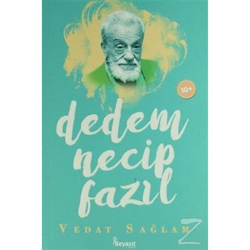 Dedem Necip Fazıl - Vedat Sağlam
