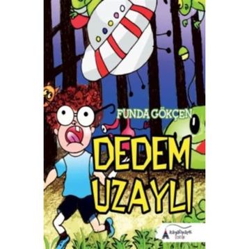 Dedem Uzaylı - Funda Gökçen