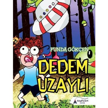 Dedem Uzaylı - Funda Gökçen