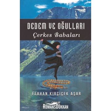 Dedem ve Oğulları - Ferhan Kırçiçek Aşar