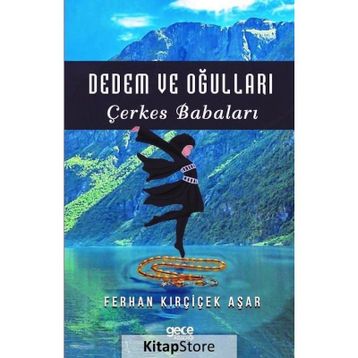 Dedem ve Oğulları - Ferhan Kırçiçek Aşar