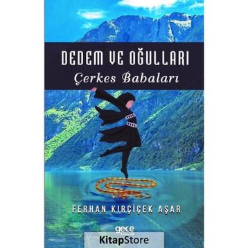Dedem ve Oğulları - Ferhan Kırçiçek Aşar