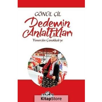 Dedemin Anlattıkları - Gönül Çil