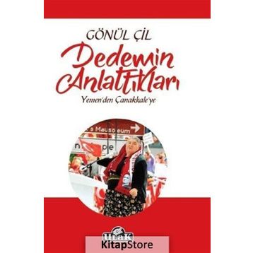 Dedemin Anlattıkları - Gönül Çil