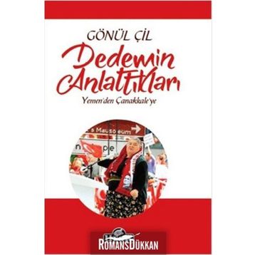 Dedemin Anlattıkları - Gönül Çil