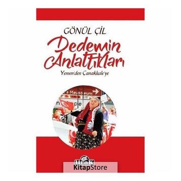 Dedemin Anlattıkları - Gönül Çil