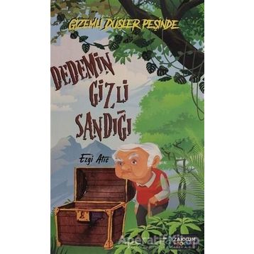 Dedemin Gizli Sandığı - Ezgi Atıç