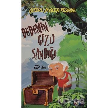 Dedemin Gizli Sandığı - Ezgi Atıç
