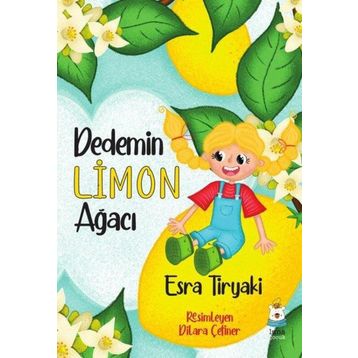 Dedemin Limon Ağacı - Esra Tiryaki