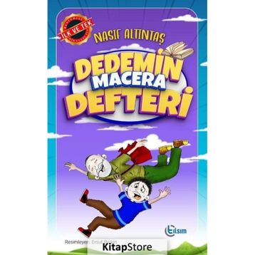 Dedemin Macera Defteri - Nasif Altıntaş