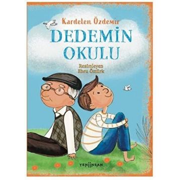 Dedemin Okulu - Kardelen Özdemir