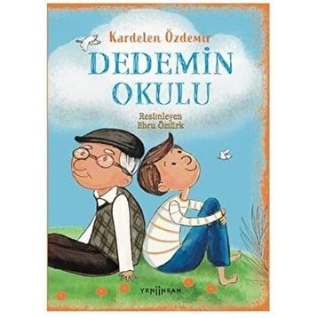 Dedemin Okulu - Kardelen Özdemir