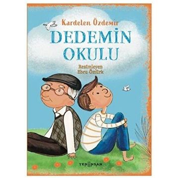 Dedemin Okulu - Kardelen Özdemir