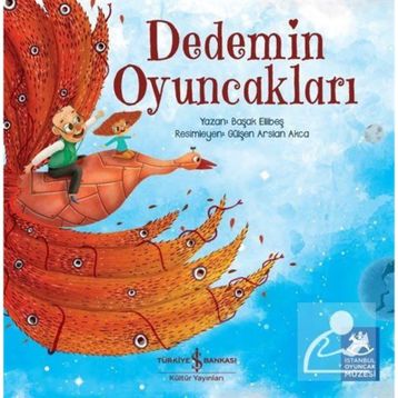 Dedemin Oyuncakları Başak Ellibeş