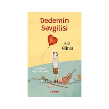 Dedemin Sevgilisi - Hilal Gürsu