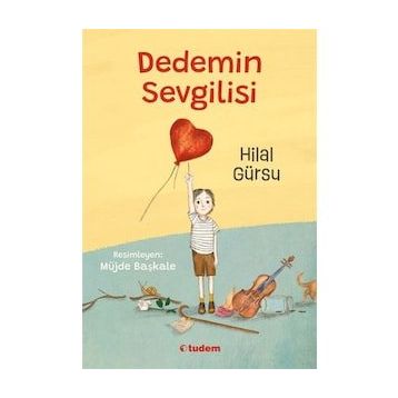 Dedemin Sevgilisi - Hilal Gürsu