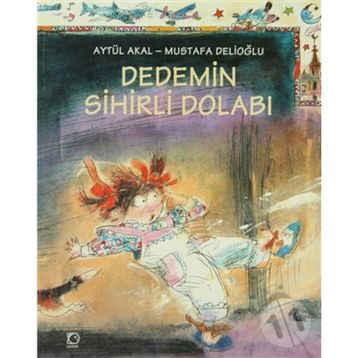 DEDEMIN SIHIRLI DOLABI - AYTÜL AKAL