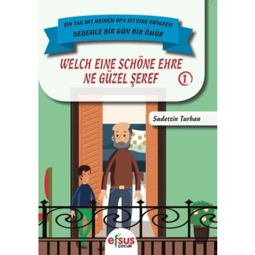 Dedemle Bir Gün 1 - Ne Güzel Şeref - Sadettin Turhan