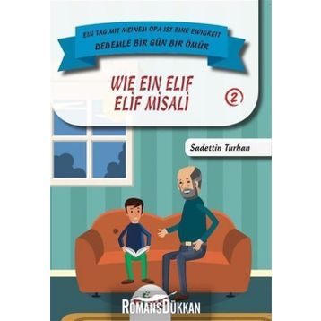 Dedemle Bir Gün 2 - Elif Misali - Sadettin Turhan