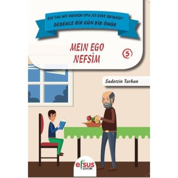 Dedemle Bir Gün 5 - Nefsim - Sadettin Turhan